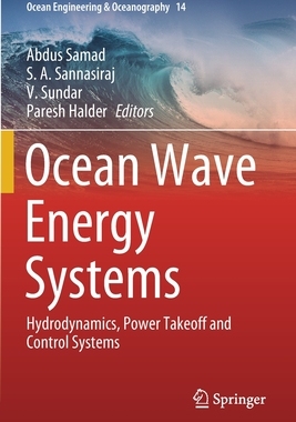 【预订】Ocean Wave Energy Systems: Hydrodynamics, Power Takeoff and Control  9783030787189
