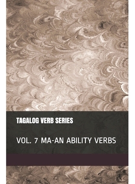 预订 Tagalog Verb Series - Vol. 7 Ma-An Ability Verbs: 9781547211715