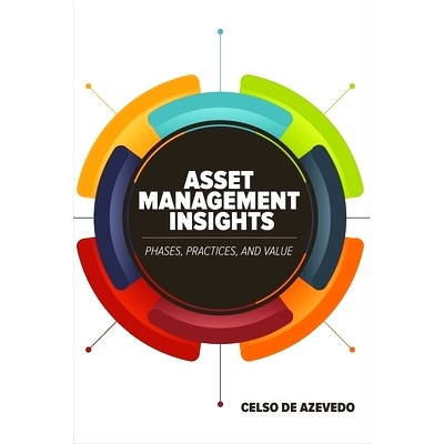预订 Asset Management Insights: Phases, Practices, and Value
