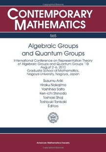 【预售】Algebraic Groups and Quantum Groups