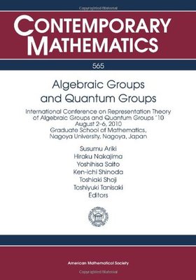 【预售】Algebraic Groups and Quantum Groups