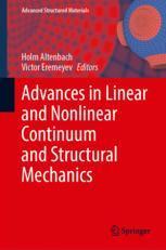 [预订]Advances in Linear and Nonlinear Continuum and Structural Mechanics 9783031432095