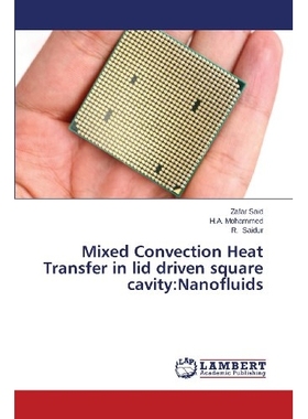 预订 Mixed Convection Heat Transfer in Lid Driven Square Cavity: Nanofluids: 9783659480157
