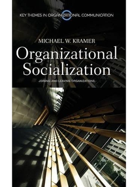 预订 Organizational Socialization - Joining and Leavingorganizations 组织社会化：加入与离开组织（精装）: 9780745646343