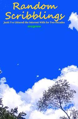 [预订]Random Scribblings: Junk I’ve Littered the Internet with for Two Decades 9780991053162