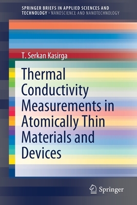 【预订】Thermal Conductivity Measurements in Atomically Thin Materials and Devices