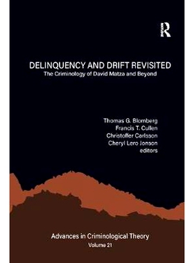 预订 Delinquency and Drift Revisited, Volume 21: The Criminology of David Matza and Beyond: 9780367246501