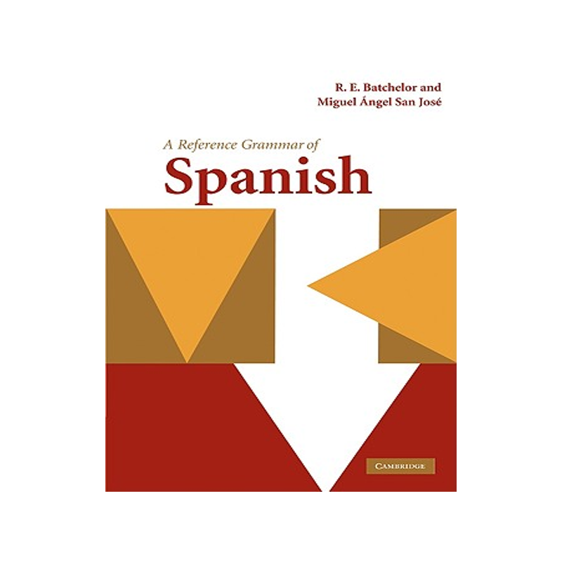 【预售】A Reference Grammar of Spanish