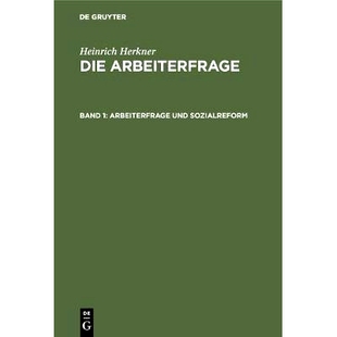 预订 Arbeiterfrage und Sozialreform: 9783111174075