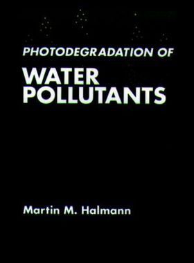 【预订】Photodegradation of Water Pollutants
