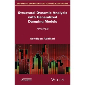 预订 Structural Dynamic Analysis with Generalized Damping Models: Analysis 使用广义阻尼模型的结构动态分析: 9781848215214