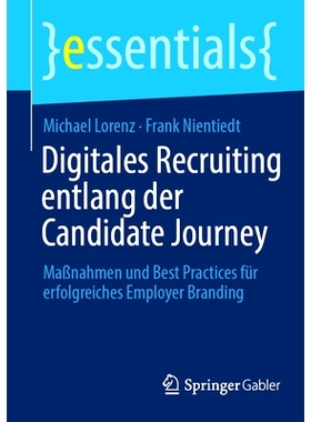 预订 Digitales Recruiting entlang der Candidate Journey: 9783662680957
