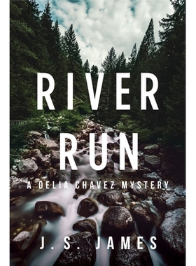 预订 River Run: A Delia Chavez Mystery: 9781643852317