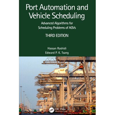 预订 Port Automation and Vehicle Scheduling: Advanced Algorithms for Scheduling Problems of AGVs: 9781032311647