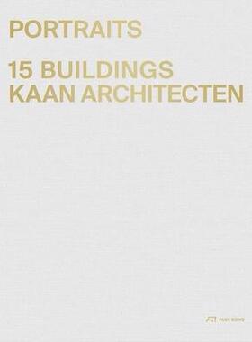 [预订]KAAN Architecten – Portraits 9783038602859