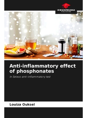 预订 Anti-inflammatory effect of phosphonates: 9786207681389