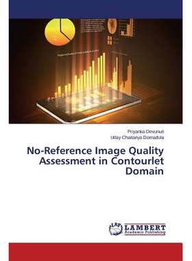 预订 No-Reference Image Quality Assessment in Contourlet Domain: 9783659501388