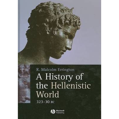 预订 A History of the Hellenistic World - 323-30 Bc 希腊世界的历史：公元前323-30 精装本: 9780631233879