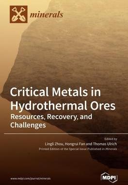 [预订]Critical Metals in Hydrothermal Ores: Resources, Recovery, and Challenges 9783036519203