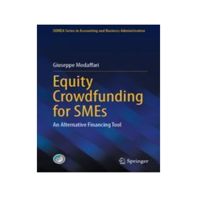 [预订]Equity Crowdfunding for Smes: An Alternative Financing Tool 9783031428395
