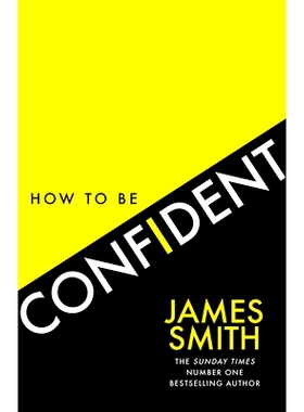 预订 How to Be Confident: The New Book from the International Number 1 Bestselling Author: 9780008536480