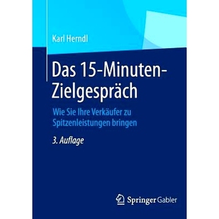 预订 Das 15-Minuten-Zielgespräch: Wie Sie Ihre Verkäufer zu Spitzenleistungen bringen 15分钟对话-引导您的销售人员走向*
