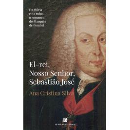 预订 El-Rei, Nosso Senhor, Sebastião José埃尔金，我们的主，塞巴斯蒂昂·何塞: 9789722546836