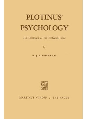 预订 Plotinus’ Psychology: His Doctrines of the Embodied Soul: 9789401029919