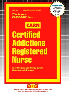 预订 Certified Addictions Registered Nurse (CARN): 9781799358367