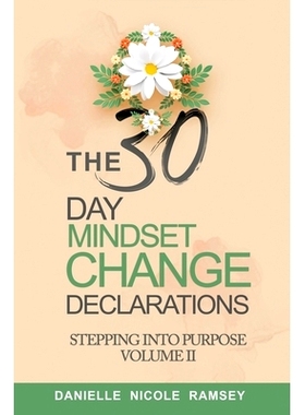 预订 The 30-Day Mindset Change Declarations Stepping Into Purpose Volume II: 9798868947070