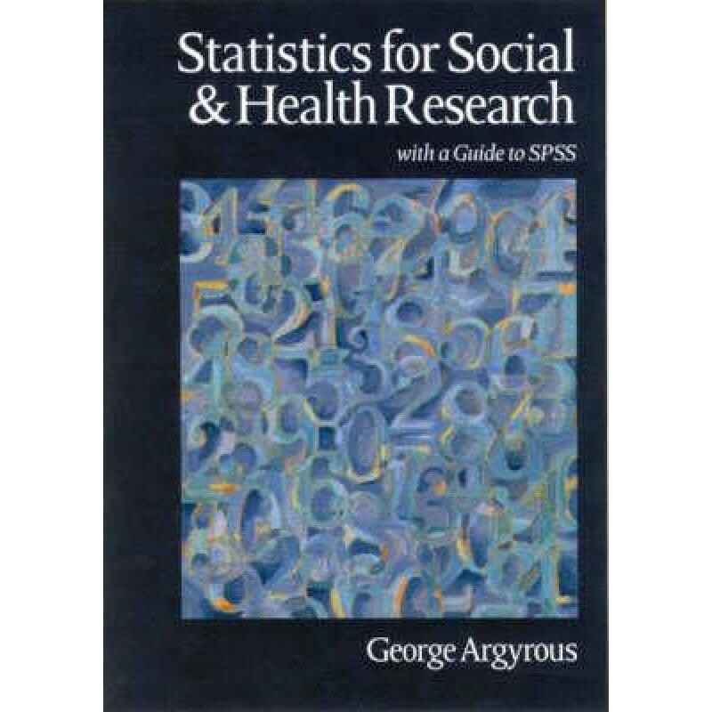 预订 Statistics for Social and Health Research With a Guide to SPSS 9780761968177