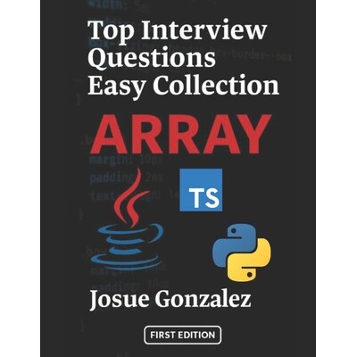 预订 Top Interview Questions Easy Collection: Array: 9798285469322