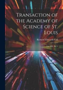 [预订]Transaction of the Academy of Science of St. Louis; Vol. VII, * 9781022164307