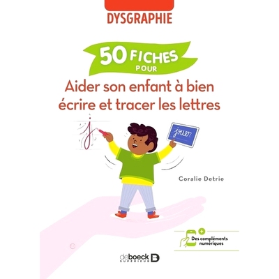 预订 Dysgraphie : 50 fiches pour aider son enfant à bien écrire et tracer les lettres 书写困难：50 张帮助您的孩子正确