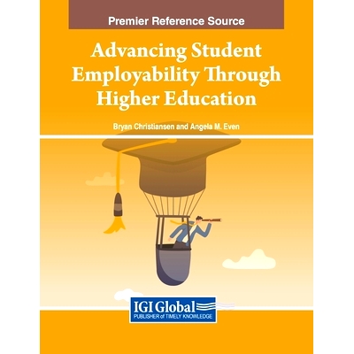 预订 Advancing Student Employability Through Higher Education 通过高等教育提高学生就业能力: 9798369305218