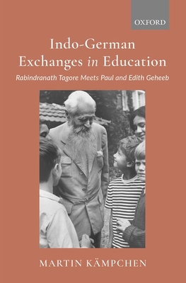 【预订】Indo-German Exchanges in Education: Rabindranath Tagore Meets Paul and Edith Geheeb