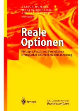 预订 Reale Optionen: Konzepte, Praxis und Perspektiven strategischer Unternehmensfinanzierung: 9783642624735