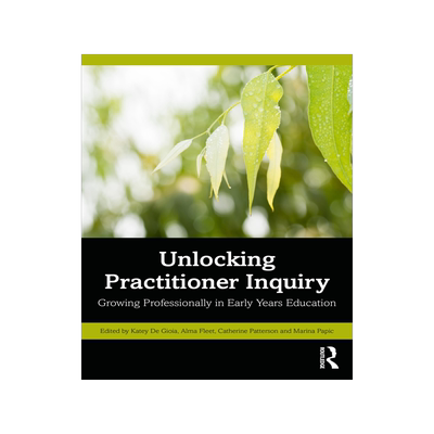 [预订]Unlocking Practitioner Inquiry 9781032158259