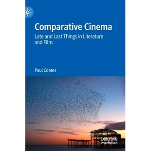 比较电影院：文学与电影 Late Last and 与 97830306904 Things Film 预订 Literature Comparative Cinema 事务