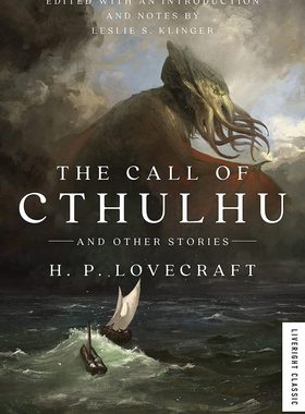 克苏鲁的呼唤和其他故事 H.P. Lovecraft 短篇集 Leslie S. Klinger 编辑版 英文原版 The Call of Cthulhu - And Other Stories