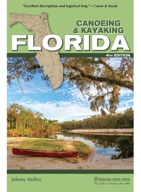 预订 Canoeing & Kayaking Florida 佛罗里达独木舟和皮划艇: 9781634043625
