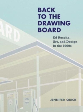 【预订】Back to the Drawing Board: Ed Ruscha, Art, and Design in the 1960s 9780300256925
