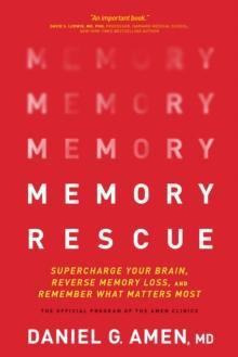 [预订]Memory Rescue: Supercharge Your Brain, Reverse Memory Loss, and Remember What Matters Most 9781496425614