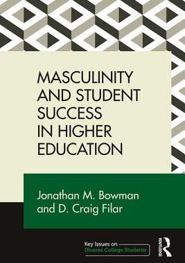 【预订】Masculinity and Student Success in Higher Education