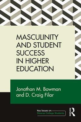 【预订】Masculinity and Student Success in Higher Education