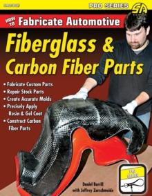 [预订]How to Fabricate Automotive Fiberglass& Carbon Fiber Parts 9781613253663