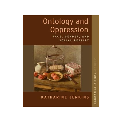 [预订]Ontology and Oppression 9780197666784