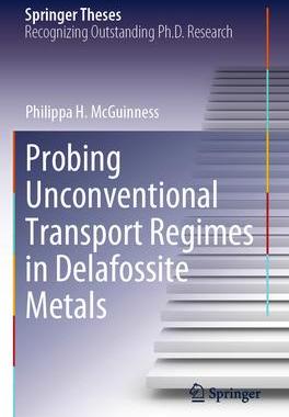 [预订]Probing Unconventional Transport Regimes in Delafossite Metals 9783031142468