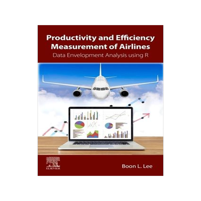 [预订]Productivity and Efficiency for Airlines 9780128126967
