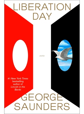 现货 解放日 奥巴马2022年度书单 短篇小说集 林肯在中阴作者 布克奖得主 George Saunders 十二月十日 英文原版 Liberation Day